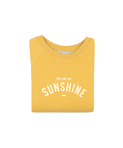 You Are My Sunshine Sweatshirt - Sunshine Yellow